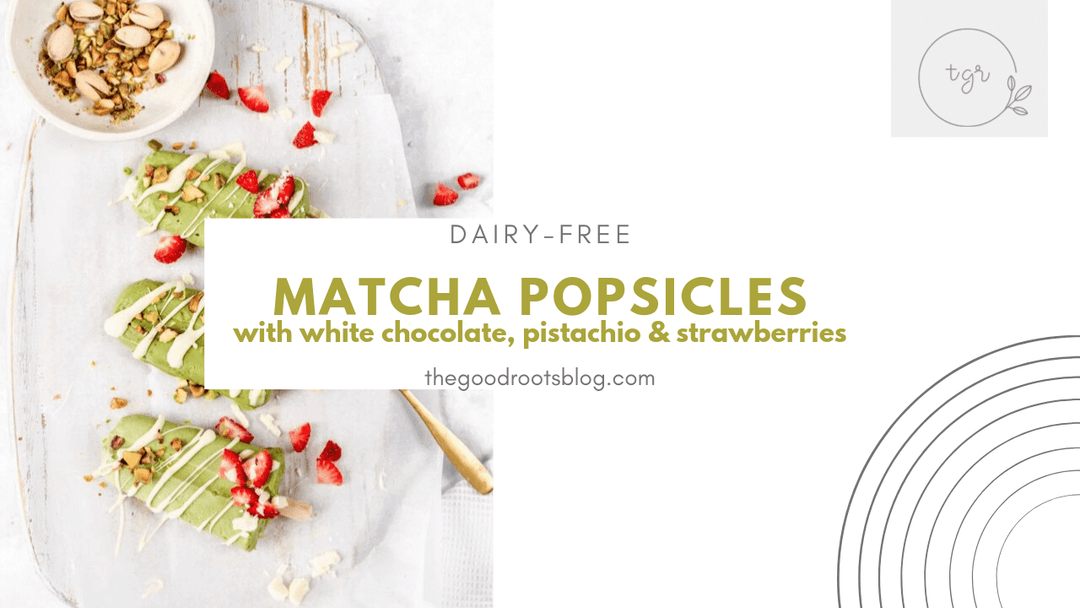 The Good Root's Dairy-Free Matcha Popsicles with White Chocolate and Pistachio
